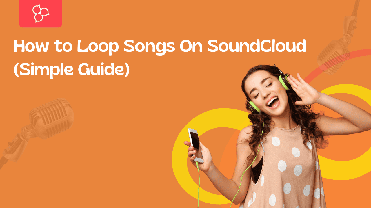 Cómo reproducir canciones en bucle en SoundCloud (guía sencilla)